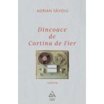 Dincoace de Cortina de Fier - Adrian Savoiu