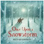 Once Upon a Snowstorm - Richard Johnson