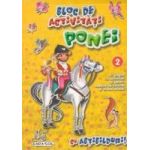 Bloc de activitati - Ponei 2 cu abtibilduri