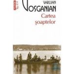 Cartea soaptelor - Varujan Vosganian