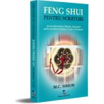 FENG SHUI PENTRU SCRIITORI - M.C. SIMON