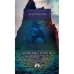 Martin cel avid - William Golding