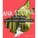 Ana si lupul | Francisca Stoenescu