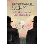 Cei doi domni din Bruxelles - Eric Emmanuel Schmitt