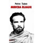 Mircea Eliade - Petre Tutea