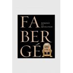 carte Faberge: Romance to Revolution by Tristram Hunt, English