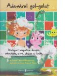 Adevarul gol-golut. Dialoguri simpatice despre intimitate, corp, straini si limite