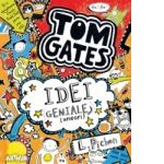 Tom Gates. Idei geniale (uneori)