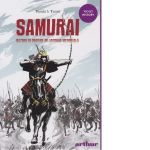 Samurai. Razboi si onoare in Japonia medievala