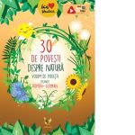 30 de povesti despre natura. Volum de povesti bilingv, roman-german