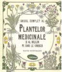 Ghidul complet al plantelor medicinale si al bolilor pe care le vindeca