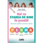 Hai cu starea de bine in scoala! Ghid pentru profesori, directori si parinti