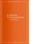 Padurea spanzuratilor (colectia Mari clasici ai literaturii)