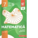 Matematica. Algebra, geometrie. Caiet de lucru. Clasa a VII-a. Initiere. Partea I (Editia a VII-a, anul scolar 2023-2024)