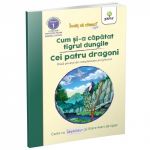 Cum si-a capatat tigrul dungile / Cei patru dragoni. Invat sa citesc usor - Nivelul 1. Carte cu abtibilduri si litere mari de tipar