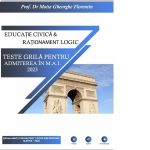 Educatie civica si rationament logic. Teste grila pentru admiterea in M.A.I. 2023