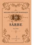 50 de sarbe pentru pian. Melodii populare romanesti