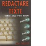 Redactare de texte - cum sa scriem corect un text administrativ, politic, publicitar, publicistic