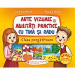 Arte vizuale si abilitati practice cu Tina si Radu. Clasa pregatitoare