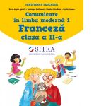 Comunicare in limba moderna 1 franceza, clasa a II-a