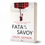 Fata de la Savoy. Uneori visele implinite iau o forma cu totul neasteptata