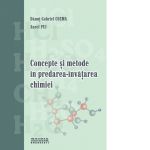 Concepte si metode in predarea-invatarea chimiei