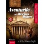 Aventurile lui Sherlock Holmes Volumul 2 - Sir Arthur Conan Doyle