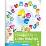 Comunicare in limba romana. Caietul elevului clasa 1 - Mirela Mihaescu