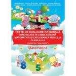 Teste de evaluare nationala clasa a 2-a. Comunicare in Limba Romana, Matematica si Explorarea Mediului - Adina Grigore
