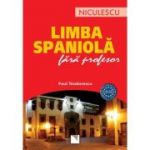Limba spaniola fara profesor (A1-A2) - Paul Teodorescu