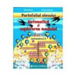 PORTOFOLIUL ELEVULUI. Matematica si Explorarea mediului clasa 1 semestrul 2 - Elena Nica