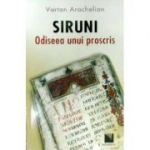 Siruni: odiseea unui proscris (Vartan Arachelian)