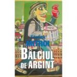 Balciul de argint, Stefan Mitroi