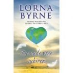 De unde vine iubirea - Lorna Byrne