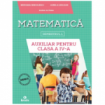 Auxiliar pentru clasa a 4-a, semestrul 1 Matematica - Aurelia Seulean