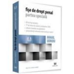 Fise de drept penal. Partea speciala Editia a IV-a, revazuta si adaugita - Mihail Udroiu