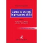 Cartea de exceptii in procedura civila. Editia a 2-a - Alexandru Bleoanca, Alexandru Dimitriu, Andrei Iacuba, Ramona Paraschiv