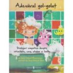 Adevarul gol-golut. Dialoguri simpatice despre intimitate, corp, straini si limite - Ioana Chicet-Macoveiciuc