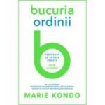 Bucuria ordinii - Marie Kondo