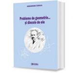 Probleme de geometrie… si dincolo de ele - Gheorghe Titeica