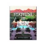 Statiuni de lux