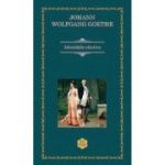 Afinitatile elective - Johann Wolfgang Goethe