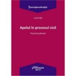 Apelul in procesul civil. Practica judiciara - Lucia Uta