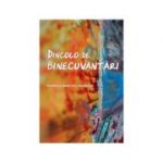 Dincolo de binecuvantari. Celebrarea bucuriilor ispravniciei - Nikolaus Satelmajer