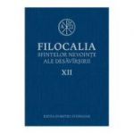 Filocalia sfintelor nevointe ale desavarsirii vol. XII