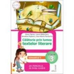 Calatorie prin lumea textelor literare din manualul de limba romana pentru clasa a 3-a, semestrul 1 (A) - Dana Oprea