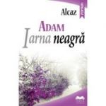 ADAM. Iarna neagra, volumul 2 - Alcaz