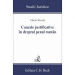 Cauzele justificative in dreptul penal roman - Maria Nicola