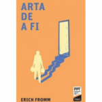 Arta de a fi - Erich Fromm