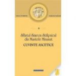 Cuvinte ascetice - Sfantul Simeon Stalpnicul din Muntele Minunat